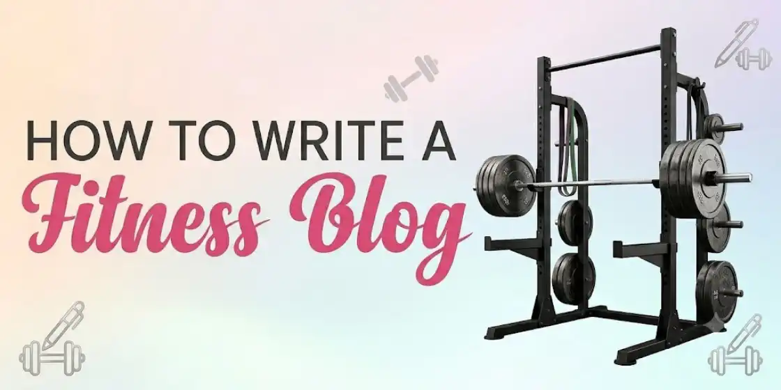 how to write a fitness blog