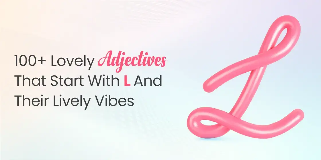 adjectives that starts with l