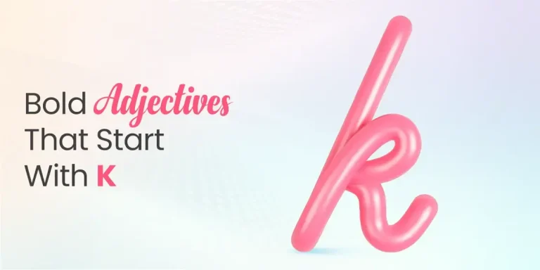 Adjectives that Start with K