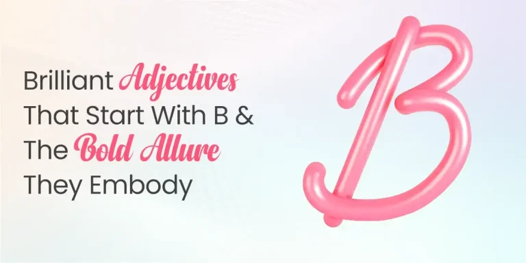 Adjectives that Start With B