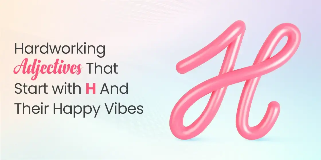 Adjectives that Start with H