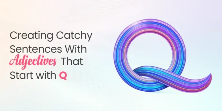 Adjectives that Start with Q
