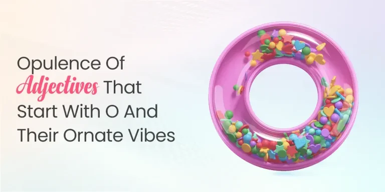 Adjectives That Start With O