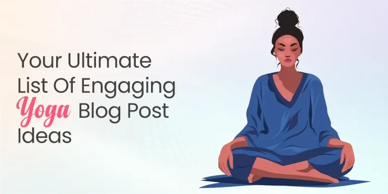 Yoga Blog Post Ideas