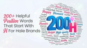 positive words that start with h