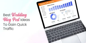 Wedding Blog Post Ideas