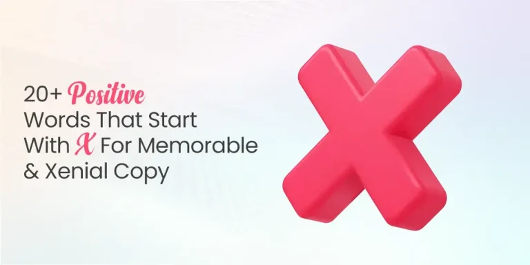 Positive Words That Start With X