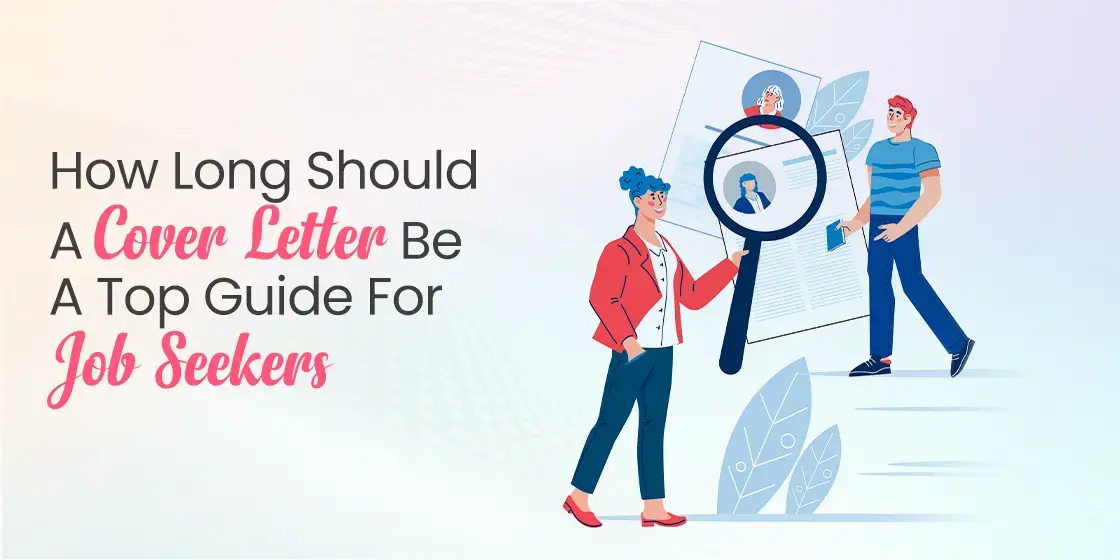 How Long Should A Cover Letter Be