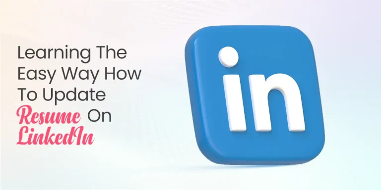 How to Update Resume on LinkedIn