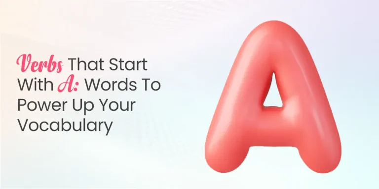 Verbs that Start with A