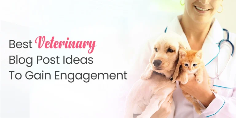 Veterinary Blog Post Ideas