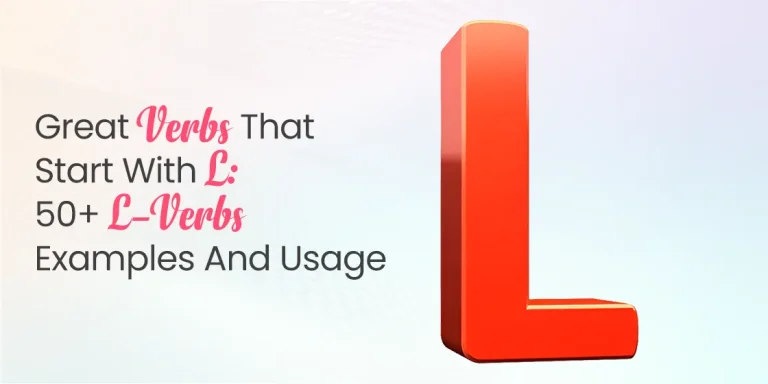 Great Verbs That Start With L- 50+ L-Verbs Examples and Usage