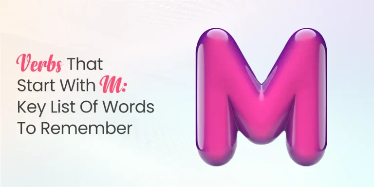 Verbs that Start with M- Key List of Words to Remember