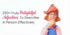 adjectives that describe a person